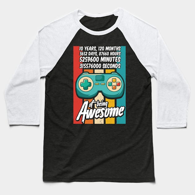 10 Years Of Being Awesome - Amazing 10th Birthday Baseball T-Shirt by 365inspiracji